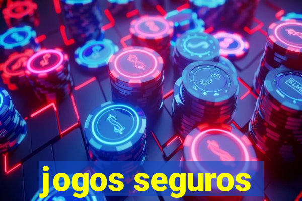 jogos seguros